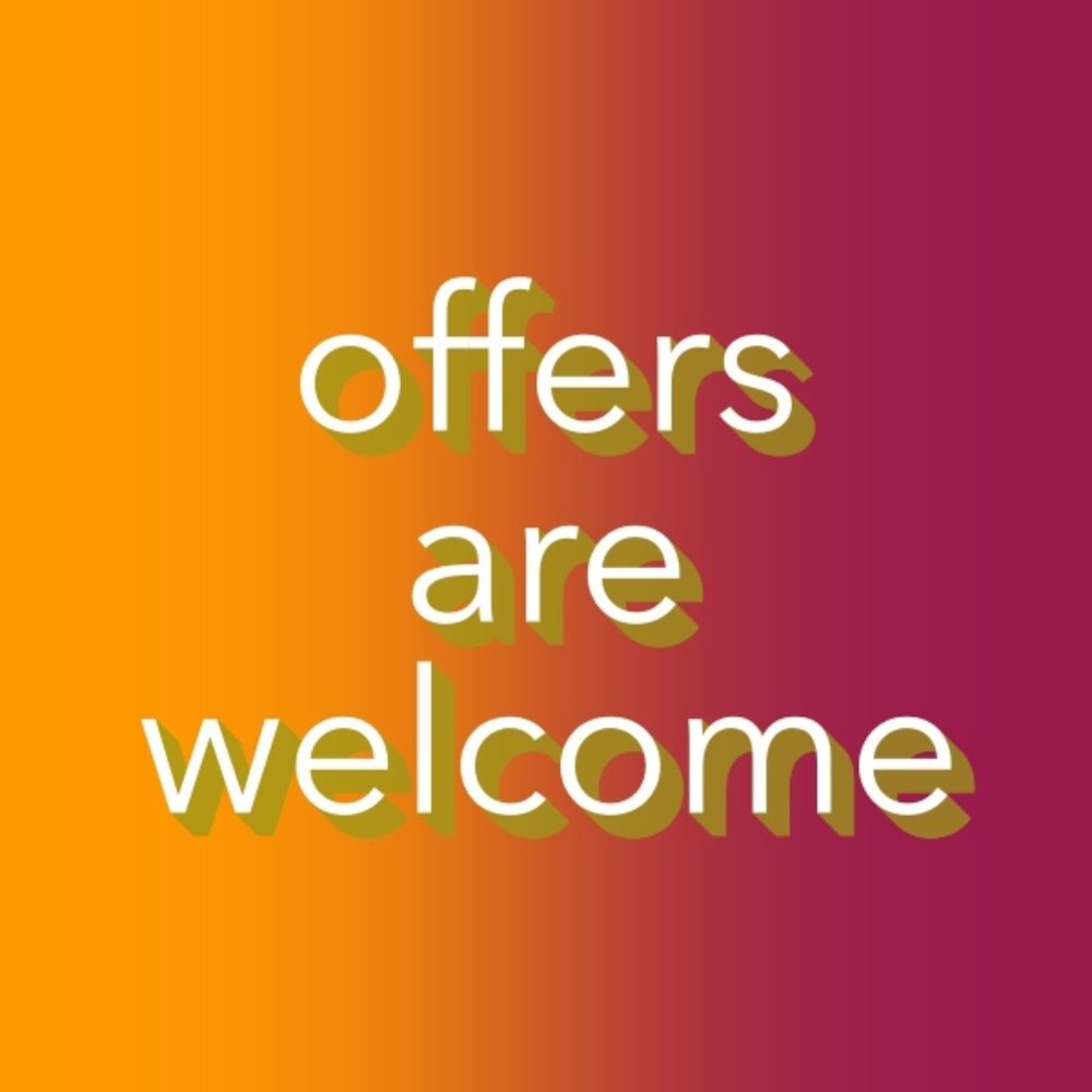 Offers are welcome.